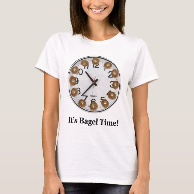 It's Bagel Time! T-Shirt (Front)