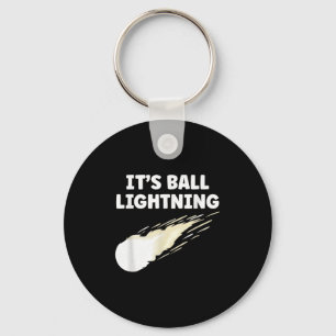 Its Ball Lightning Funny Ufo And Paranormal Disbel Key Ring