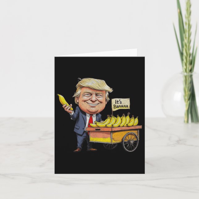 It's Bananas (for Scale) Funny Trump Bananas Tee  Card (Front)