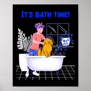Its Bath Time Anime Merch Dog Edition Dog Lover Ho Poster