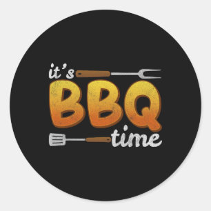 It's Bbq Time Grilling Bbq Lover Meat Smoker Men W Classic Round Sticker