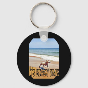 Its Beach Time  Key Ring