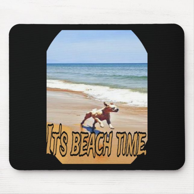 Its Beach Time  Mouse Pad (Front)