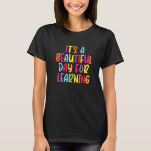 It's Beautiful Day For Learning Color Teacher Stud T-Shirt