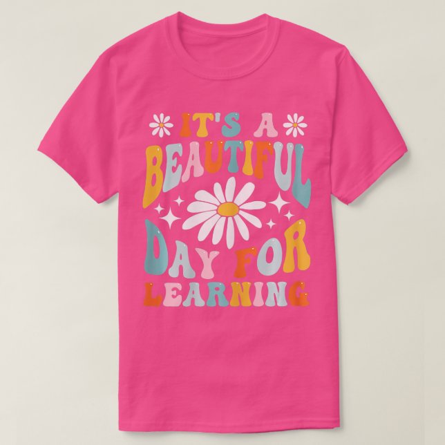 It's Beautiful Day For Learning Retro Teacher Back T-Shirt (Design Front)