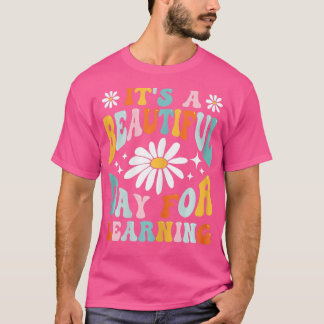It's Beautiful Day For Learning Retro Teacher Back T-Shirt