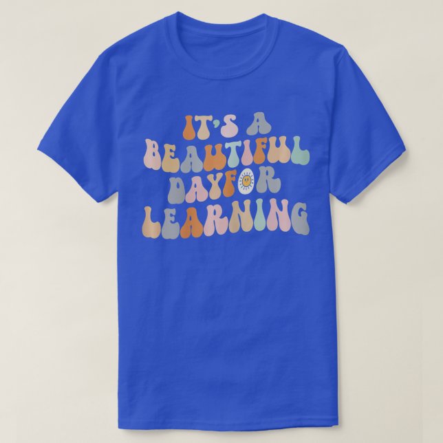 It's Beautiful Day For Learning Retro Teacher Stud T-Shirt (Design Front)