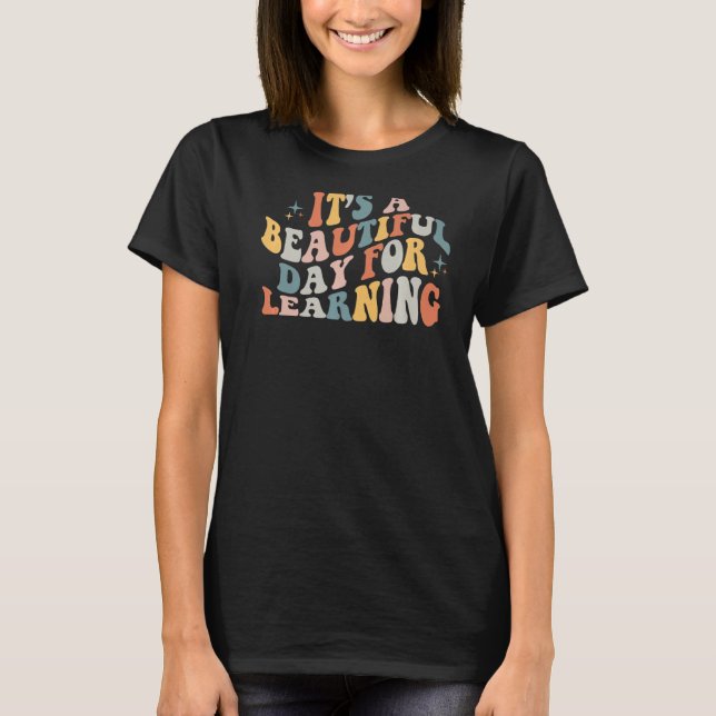It's Beautiful Day For Learning Retro Teacher Stud T-Shirt (Front)