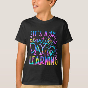 It's Beautiful Day For Learning Tie Dye Byck To Sc T-Shirt