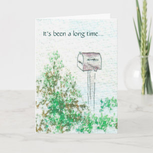 It's been a long time... card