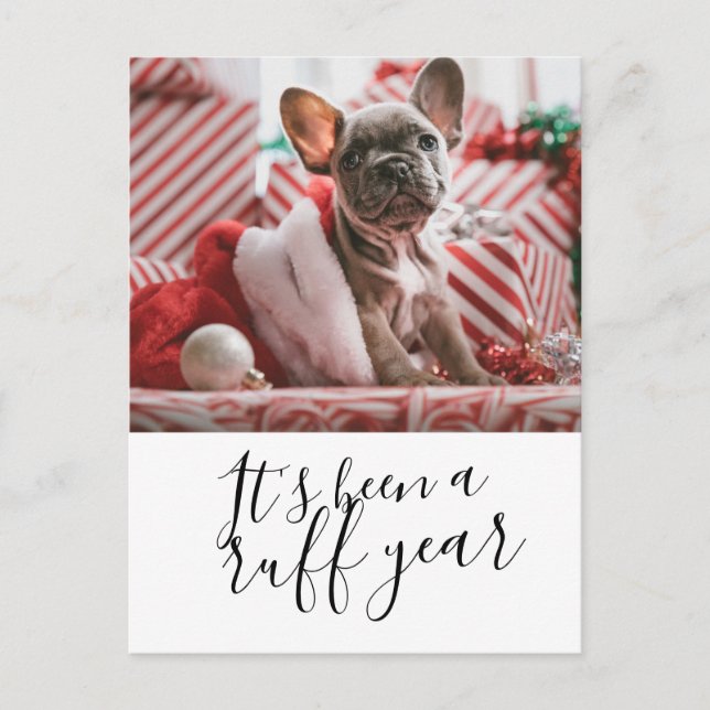 It's Been a Ruff Year Dog Personalised Christmas Holiday Postcard (Front)