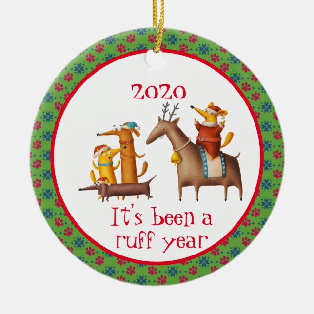 It's been a Ruff Year Dogs  2020 Ceramic Tree Decoration (Front)