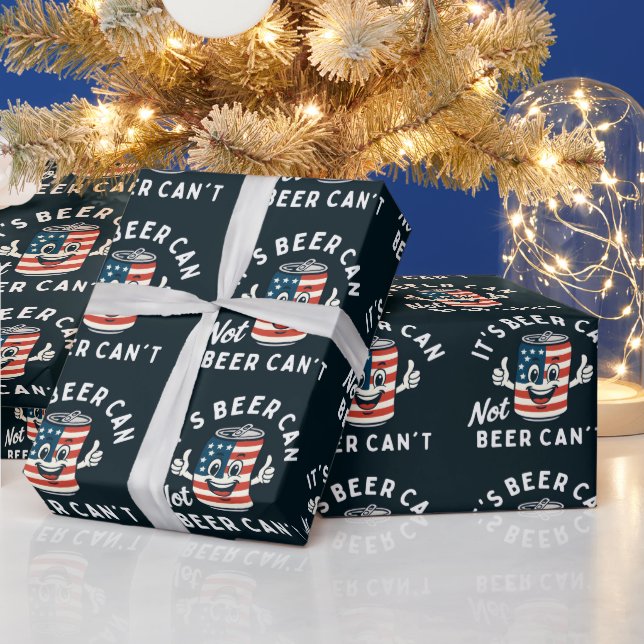 It's Beer Can Not Beer Can't Funny Party Drinking Wrapping Paper (Holidays)