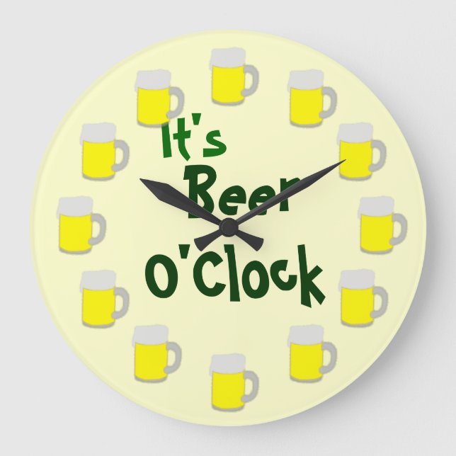 It's Beer O'Clock Large Clock (Front)