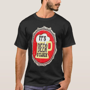 It's Beer O'Clock on a Bottle Cap T-Shirt