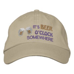 IT'S BEER O'CLOCK SOMEWHERE Embroidered Cap