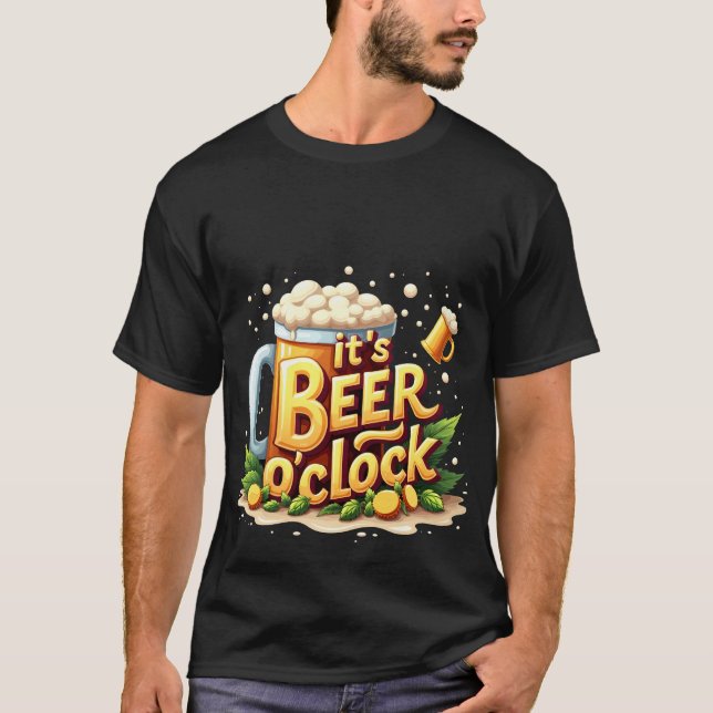 it's beer o'clock T-Shirt (Front)