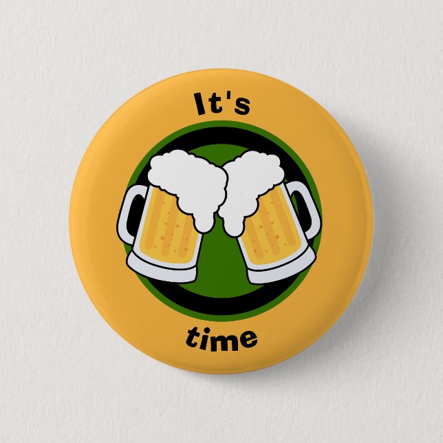 "It's beer time!" clinking beer glasses 6 Cm Round Badge (Front)