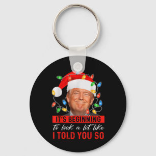 Its Beginning To Look A Lot Like Funny Trump Xmas  Key Ring