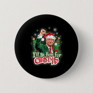 Its Beginning To Look A Lot Like I Told You So Tru 6 Cm Round Badge