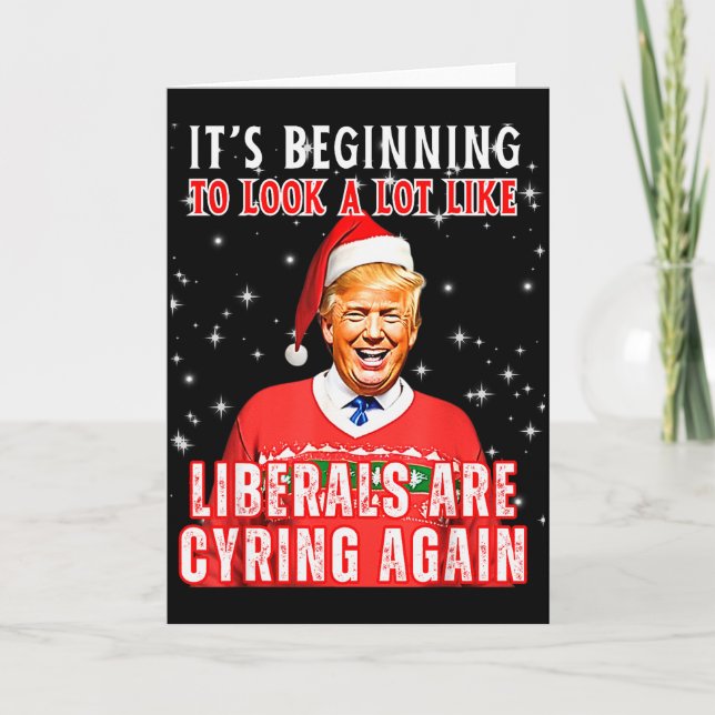 Its Beginning To Look A Lot Like Liberals Crying A Card (Front)