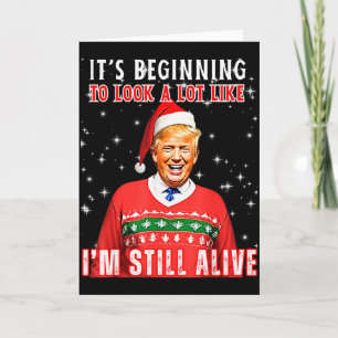Its Beginning To Look A Lot Like Trump  Card