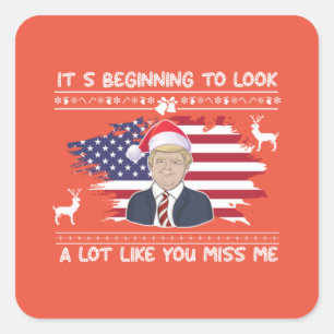 It's beginning to look a lot like you miss me square sticker