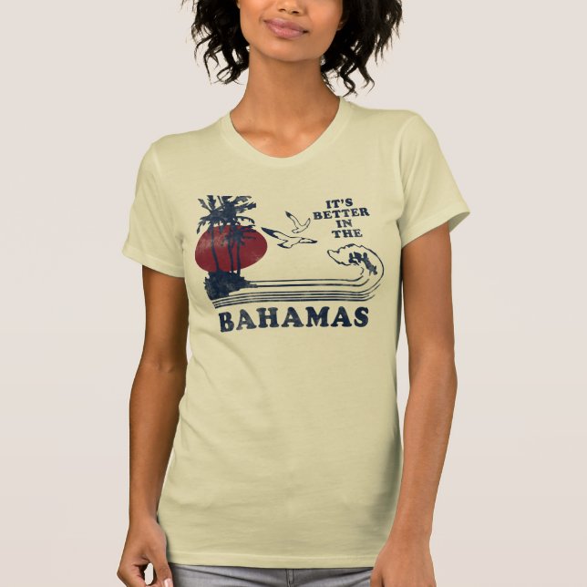 It's Better in the Bahamas T-Shirt (Front)