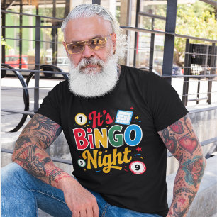 It's Bingo Night"– Colorful Bingo  T-Shirt