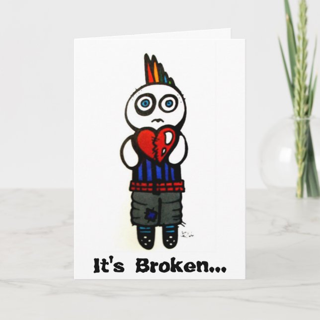It's Broken... Valentine card. Holiday Card (Front)