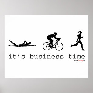 It's Business Time Poster