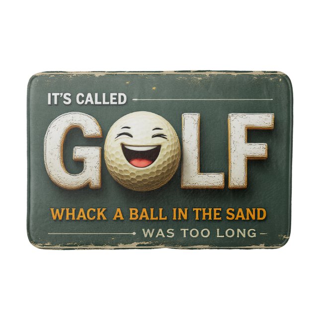It's Called Golf Funny Bathroom Decor Bath Mat (Front)