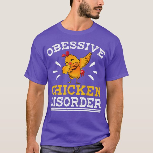 Its Called OCD Obsessive Chicken Disorder Lover T-Shirt (Front)