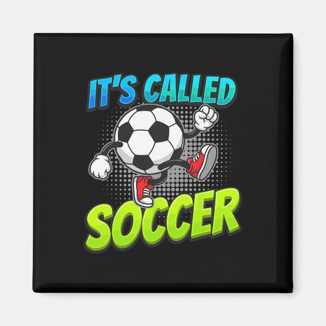 It's Called Soccer Funny Cartoon Ll Graffiti Style Magnet (Front)