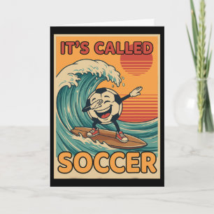It's Called Soccer Funny Retro Ll Sports Fan Men W Card