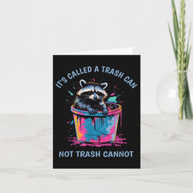 It's Called Trash Can Not Trash Cannot Funny Racco Card (Front)