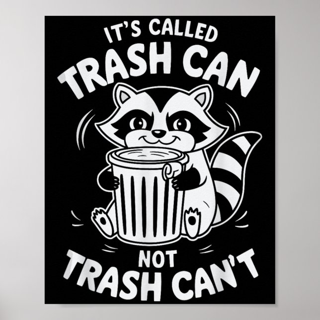 It's Called Trash Can Not Trash Can't  Poster (Front)