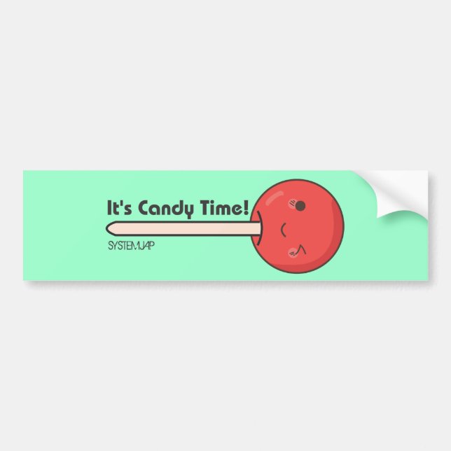 It's Candy Time Bumper Sticker! Sticker (Front)