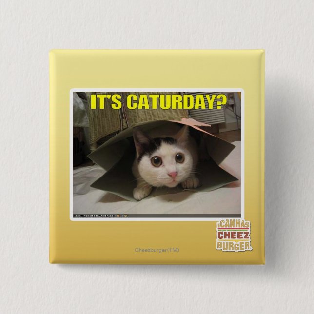 It's Caturday? 15 Cm Square Badge (Front)