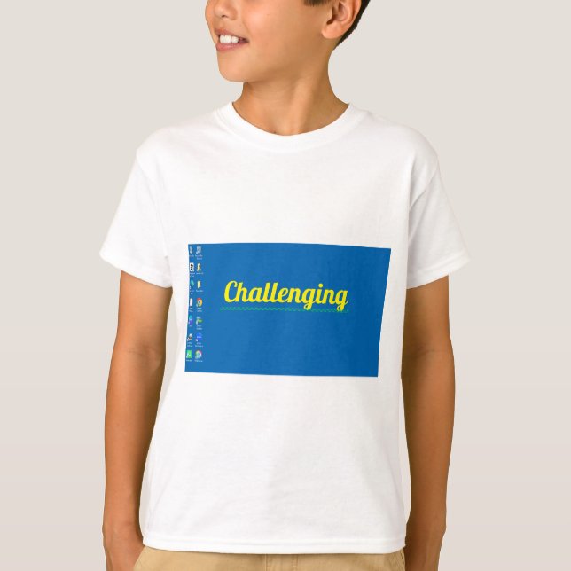 It's Challebge T-Shirt (Front)
