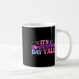 It's Cheer Competition Day Cheerleading Comp Day C Coffee Mug