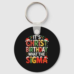 It's Christ Birthday Sigma Christian Christmas  Key Ring