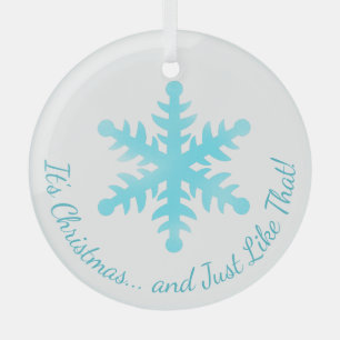 It's Christmas..Just like That Snowflake Glass Tree Decoration