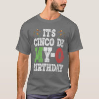 It's Cinco De My-O Birthday Funny Mexican Party
