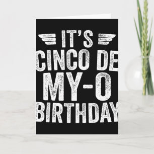 It's Cinco De My-o Birthday Shirt Cinco De Mayo Pa Card