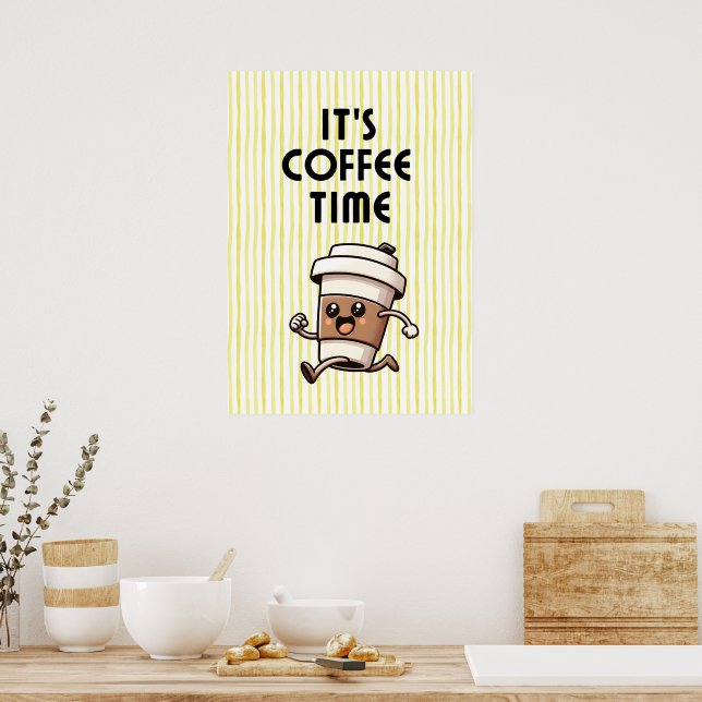 It's coffee time  poster (Kitchen)