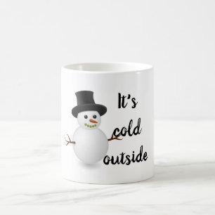 It's cold outside Cute Snowman Winter Season Coffee Mug