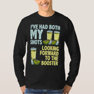 Its Cool I've Had Both My Shots Tequila Pun Humour T-Shirt