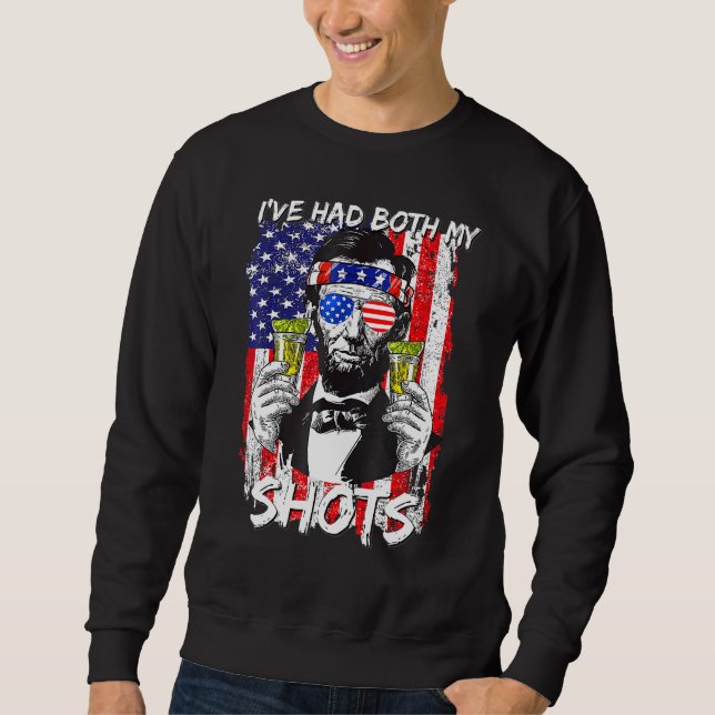 Its Cool Ive Had Both My Shots Us Flag Tequila Vac Sweatshirt (Front)