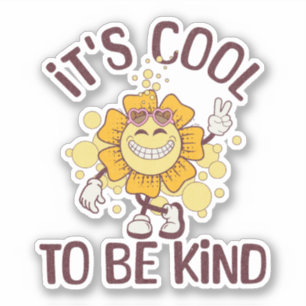 It's cool to be kind